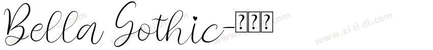 Bella Gothic字体转换